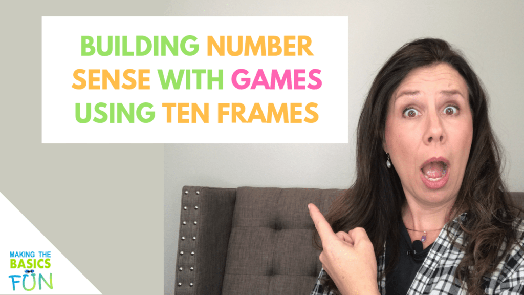 Building Number Sense with Games Using Ten Frames