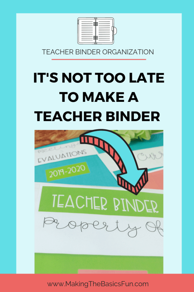 It's Not Too Late To Make A Teacher Binder