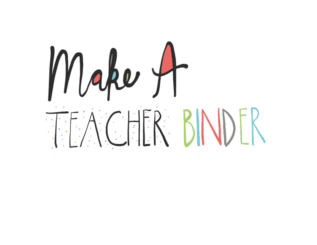 Make A Teacher Binder Graphic
