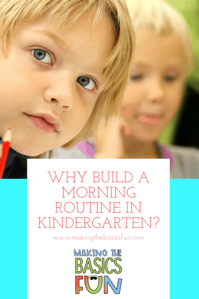 Why Build A Morning Routine In Kindergarten