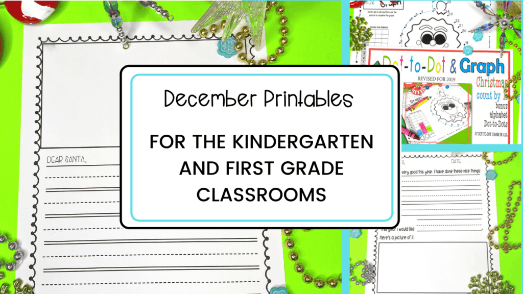 December Printables for the Kindergarten and first grade classrooms
