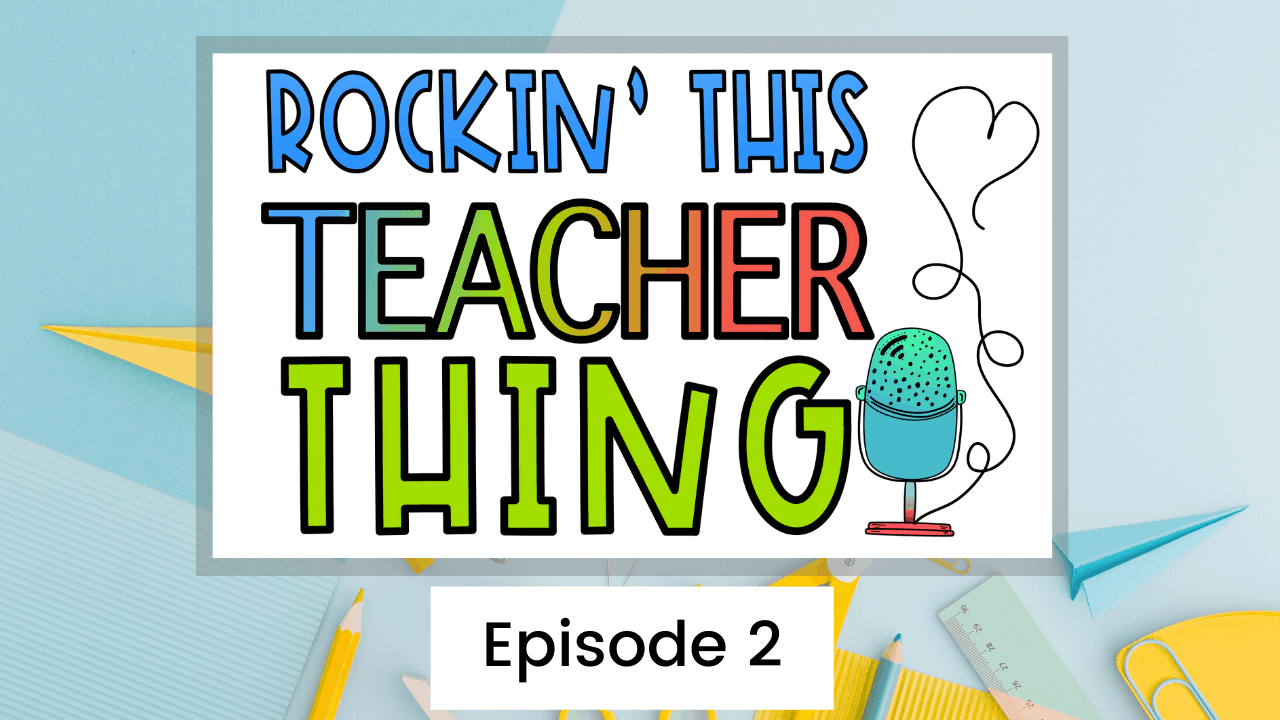 Header Image to Announce episode 2 of Rockin' This Teacher Thing