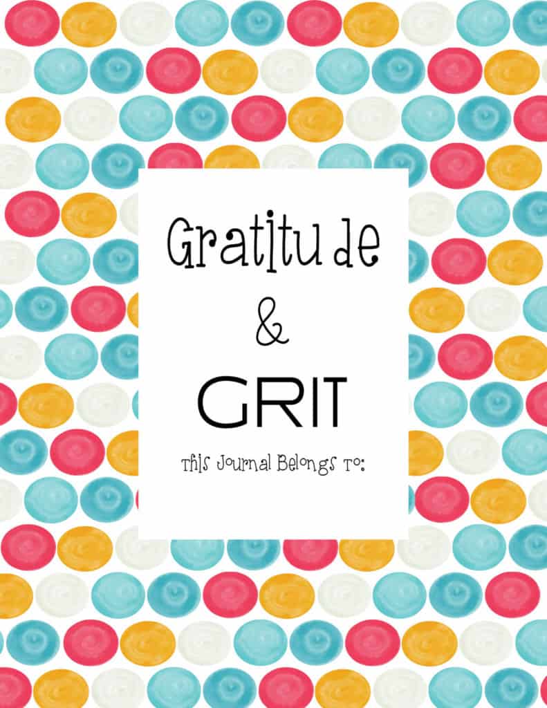 Cover of Gratitude & Grit Journal Title surrounded by colorful dots