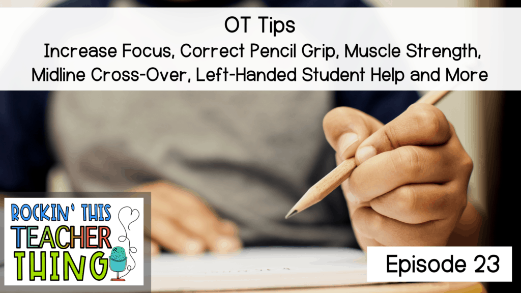 Child gripping a pencil With the title "OT Tips