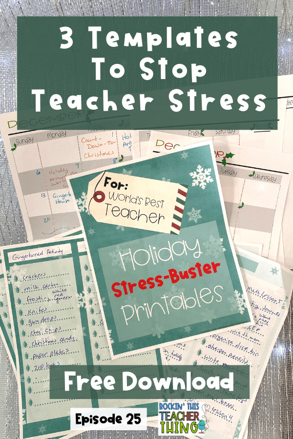 Calendar, Project Materials and To-Do lists shown. All part of the Holiday Stress-Buster Printable Pack For Teachers