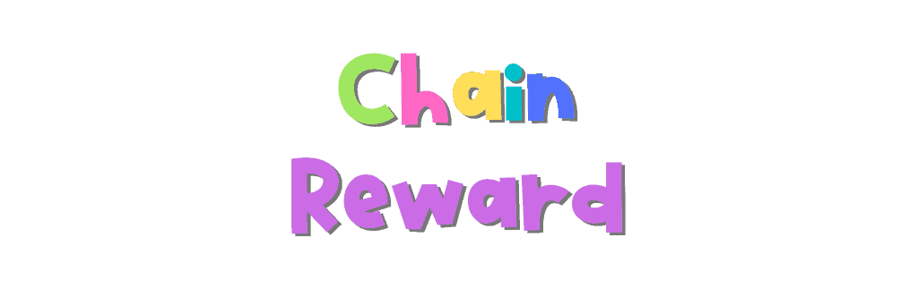 Chain Reward text