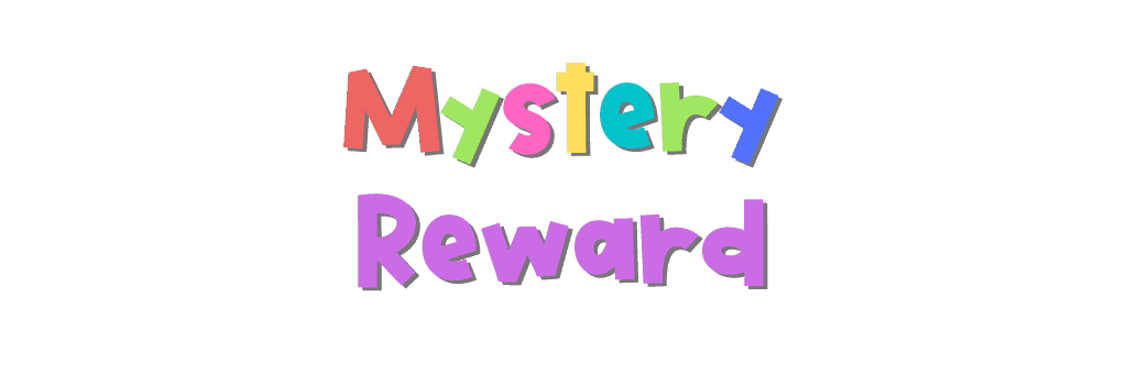 Mystery Reward text
